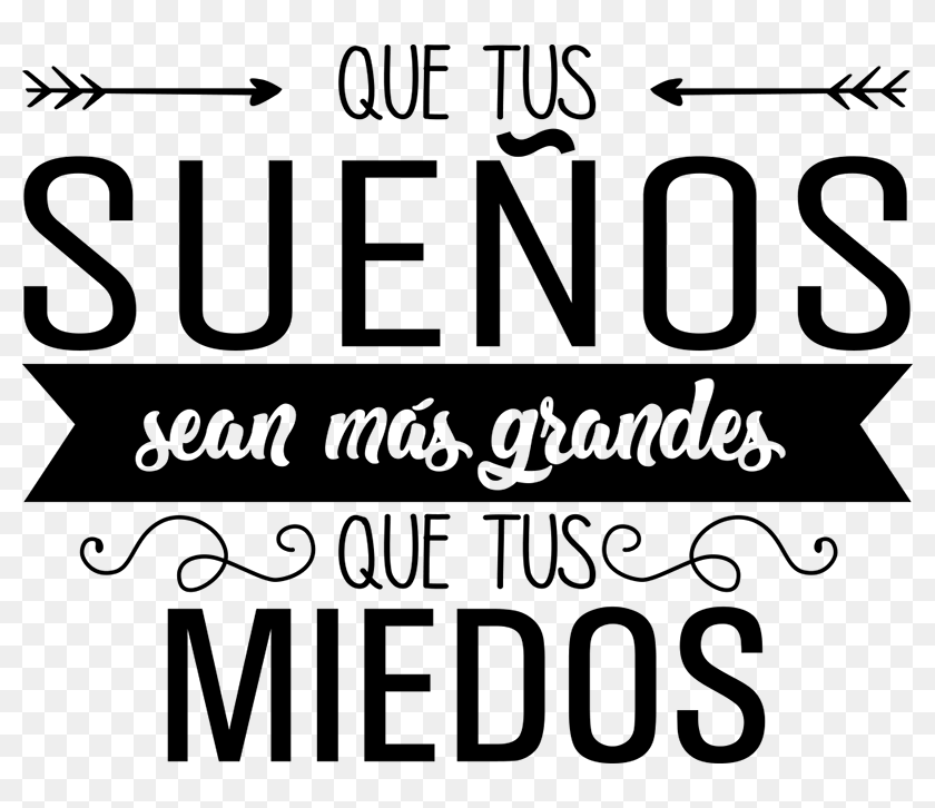 Vinilo Frase Motivación Sueños Grandes Calligraphy HD Png Download