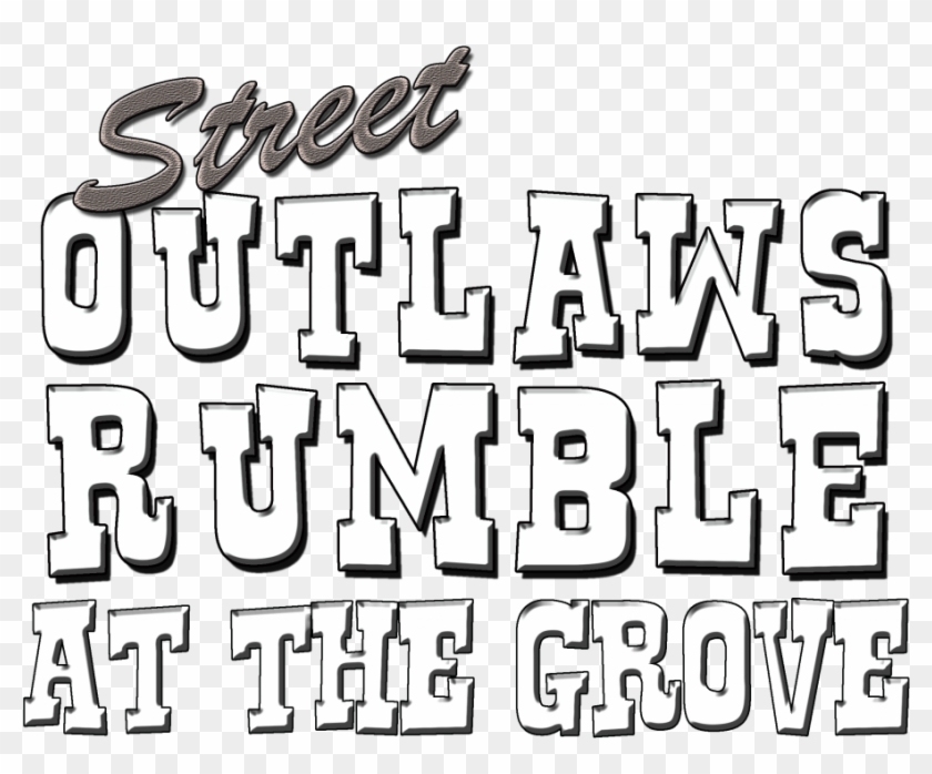 Street Outlaws Rumble Logo 2017 - Calligraphy, HD Png Download ...