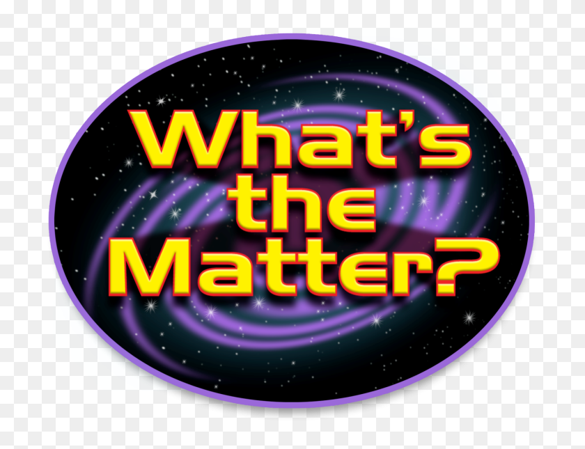 What is matter?. What the matter. What's. Matter what is it.