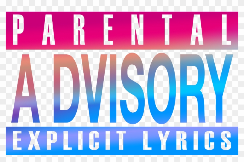 The Album Starts With A Gorgeous Ballad Called Bastards Parental Advisory Hd Png Download 1180x729 Pinpng